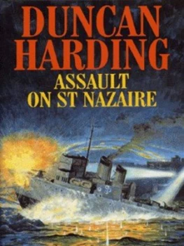 Image of Assault on St Nazaire by Duncan Harding Hardback