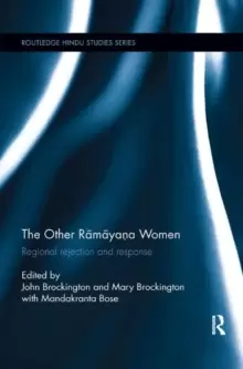 Image of The Other Ramayana Women : Regional Rejection and Response