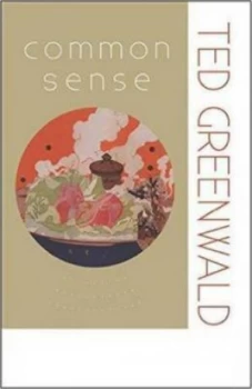 Image of Common Sense by Ted Greenwald Paperback