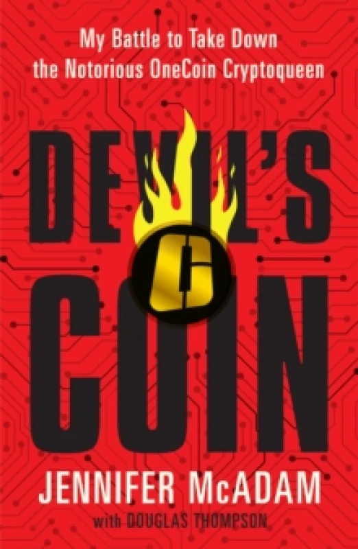 Image of Devil's Coin : My Battle to Take Down the Notorious OneCoin Cryptoqueen Paperback / softback