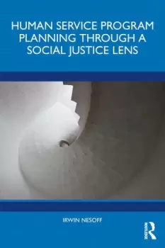 Image of Human Service Program Planning Through a Social Justice Lens
