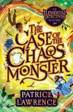 Image of The Case of the Chaos Monster: an Elemental Detectives Mystery