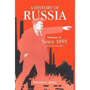Image of A History of Russia: Since 1855 by Walter G. Moss (Paperback, 2004)