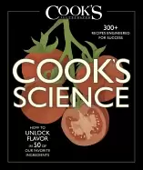 Image of cooks science how to unlock flavor in 50 of our favorite ingredients