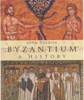 Image of Byzantium by John F Haldon Hardback