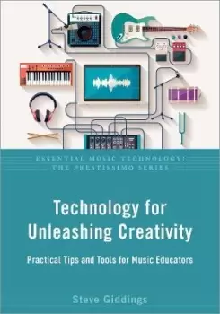 Image of Technology for Unleashing Creativity by Steve Giddings