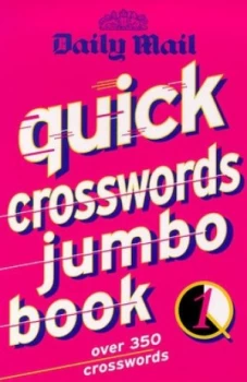 Image of Daily Mail Quick Crosswords Jumbo Book Volume 1 by Daily Mail Paperback