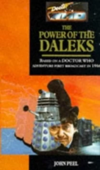 Image of Doctor Who - the Power of the Daleks by John Peel Paperback