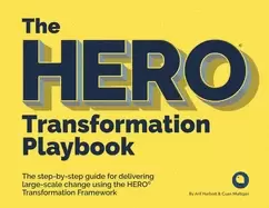 Image of hero transformation playbook the step by step guide for delivering large sc