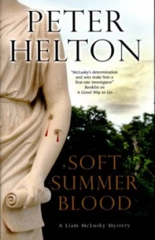 Image of Soft Summer Blood by Peter Helton Hardback