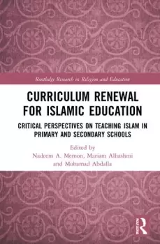 Image of Curriculum Renewal for Islamic EducationCritical Perspectives on Teaching Islam in Primary and Secondary Schools