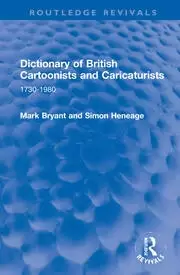 Image of Dictionary of British Cartoonists and Caricaturists 1730-1980