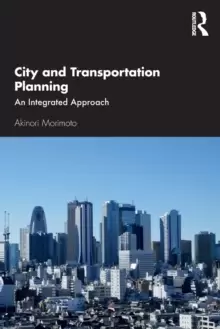Image of City and Transportation Planning : An Integrated Approach