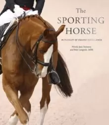 Image of The Sporting Horse : In pursuit of equine excellence