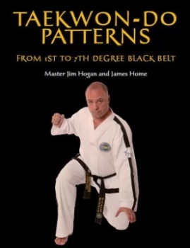 Image of Taekwon-Do Patterns by Master Jim Hogan Book
