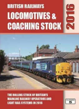Image of British Railways Locomotives and Coaching Stock 2016 by R. N Pritchard Hardback