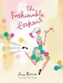 Image of The Fashionable Cocktail by Jane Rocca Hardback