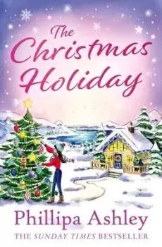 Image of The Christmas holiday - Phillipa Ashley - Paperback - Used