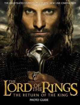 Image of The Lord of the Rings. Return of the King Photo Guide by David Brawn and Pierre Vinet and Chris Coad and J. R. R Tolkien and Fran Walsh Paperback
