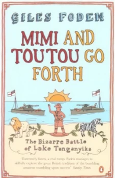 Image of Mimi and Toutou Go Forth by Giles Foden Book