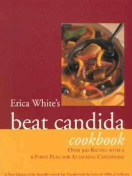 Image of Erica Whites Beat Candida Cookbook by Erica White Paperback