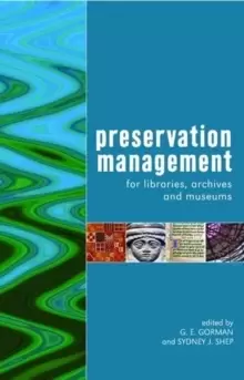 Image of Preservation Management for Libraries, Archives and Museums