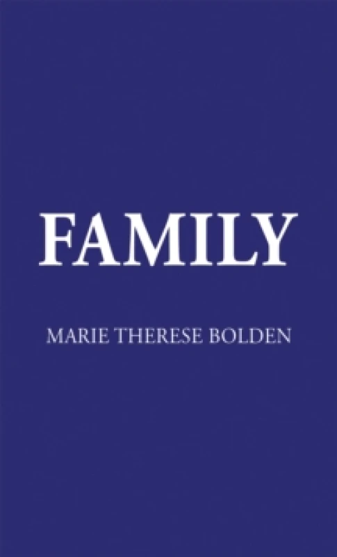 Image of Family. Hardback. By Marie Therese Bolden Books