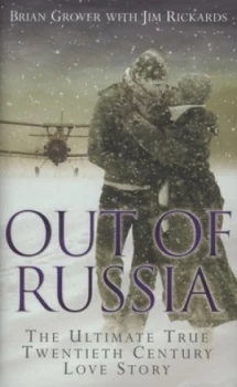 Image of Out of Russia by Brian Grover and Jim Rickards and Brian Grover Hardback