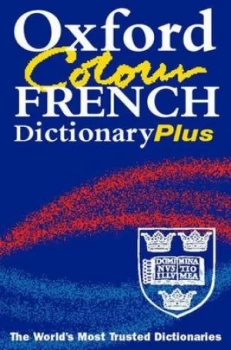 Image of The Oxford Colour French Dictionary Plus Paperback
