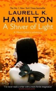Image of A Shiver of Light by Laurell K Hamilton Book