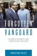 Image of forgotten vanguard informal diplomacy and the rise of united states china t