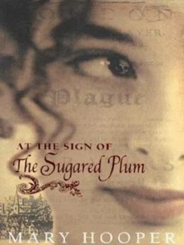 Image of At the Sign of the Sugared Plum by Mary Hooper Paperback