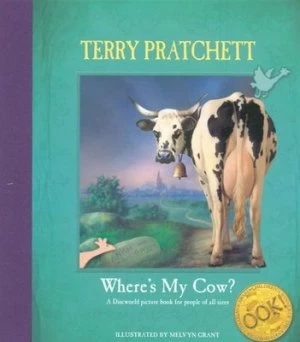 Image of Wheres My Cow by Terry Pratchett Hardback