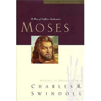 Image of Moses by Charles R Swindoll Book