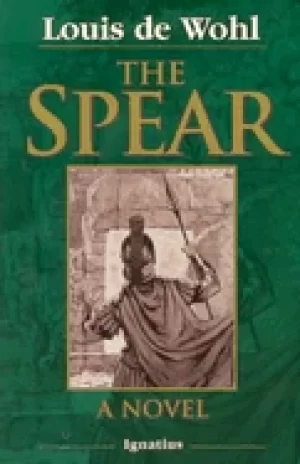 Image of spear a novel of the crucifixion