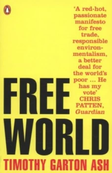 Image of Free World by Timothy Garton Ash Paperback