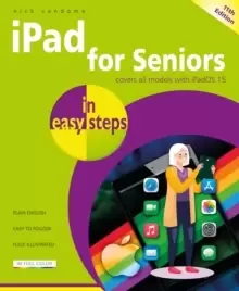 Image of iPad for Seniors in easy steps : Covers all models with iPadOS 15