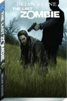 Image of The Last Zombie Volume 5 the End Tp by Brian Keene Paperback
