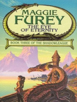 Image of The Eye of Eternity by Maggie Furey Paperback