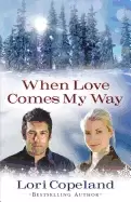 Image of when love comes my way
