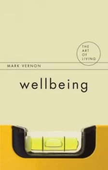 Image of Wellbeing by Mark Vernon Book