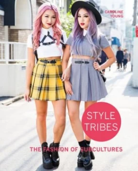 Image of Style Tribes by Caroline Young Hardback