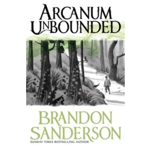 Image of Arcanum Unbounded : The Cosmere Collection