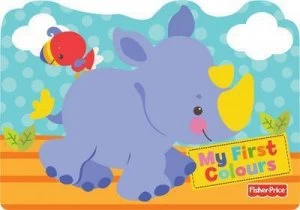 Image of My First Colours by Fisher-Price Book