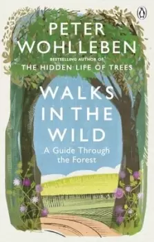 Image of Walks in the wild by Peter Wohlleben