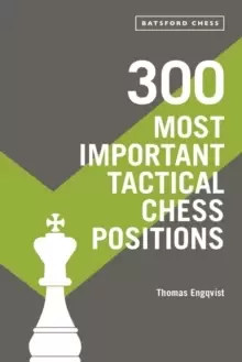 Image of 300 Most Important Tactical Chess Positions