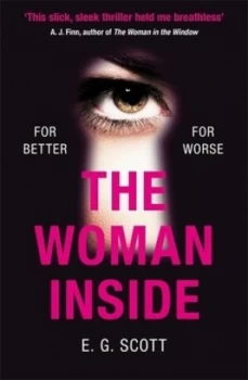 Image of The woman inside by E. G Scott