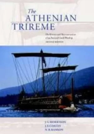 Image of The Athenian trireme by J. S. Morrison