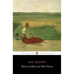 Image of Master and Man and Other Stories by Leo Tolstoy (Paperback, 2005)