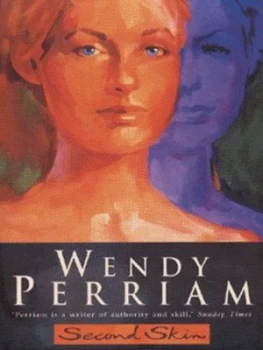 Image of Second Skin by Wendy Perriam Hardback